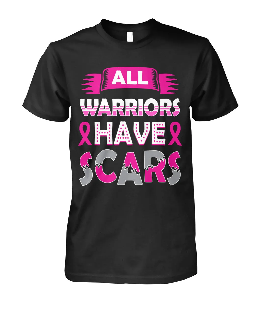 All Warriors Have Scars Shirts and Long Sleeves