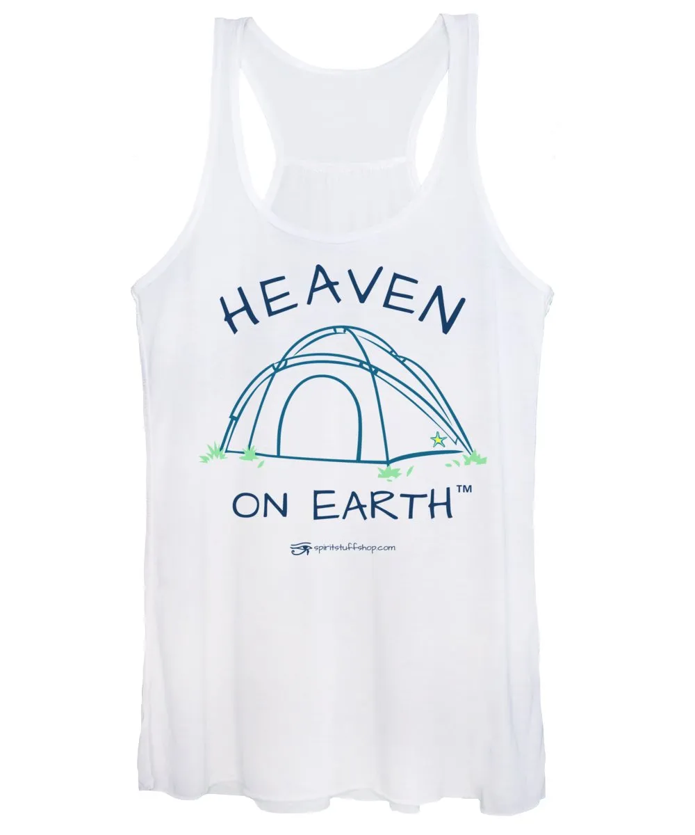 Camping/tent Heaven On Earth - Women's Tank Top