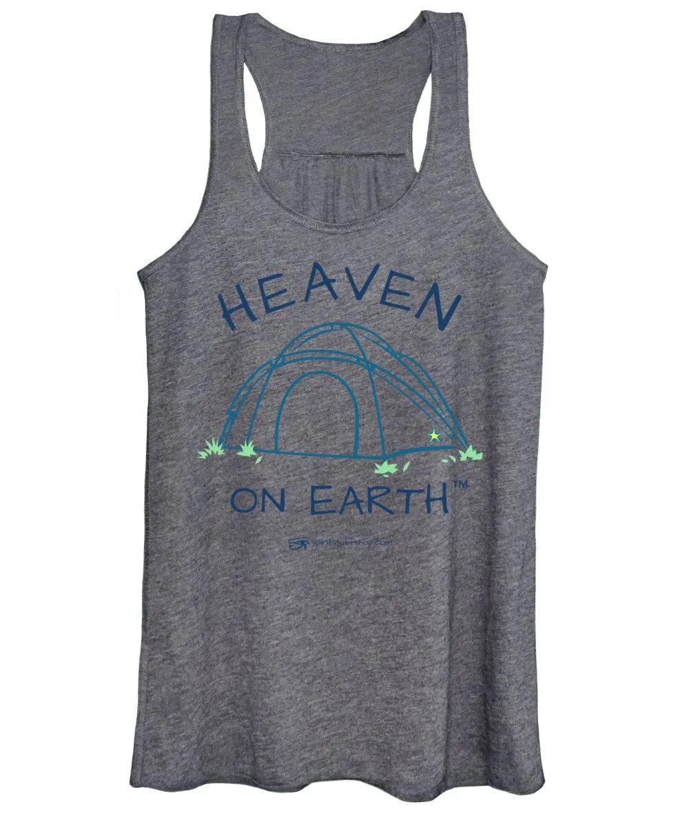 Camping/tent Heaven On Earth - Women's Tank Top