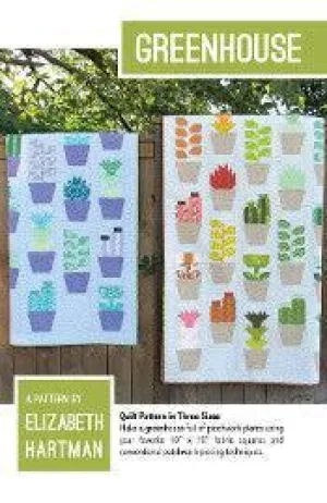 Elizabeth Hartman - Greenhouse - Quilt Pattern