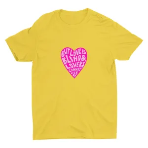 LOVE IS BLIND Cotton Tee