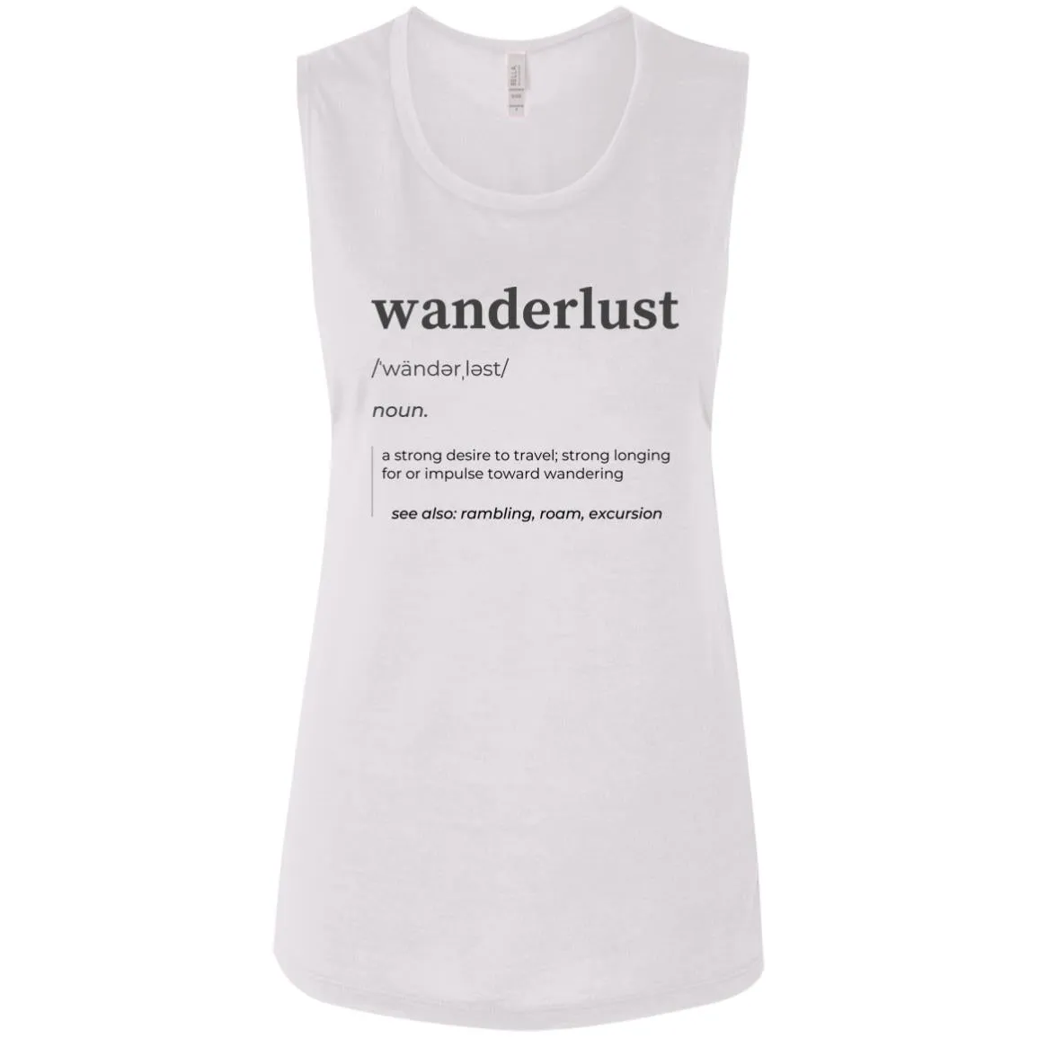 "Wanderlust Definition" Ladies' Flowy Muscle Tank